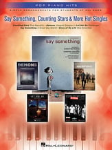 Say Something, Counting Stars and More Hot Singles piano sheet music cover